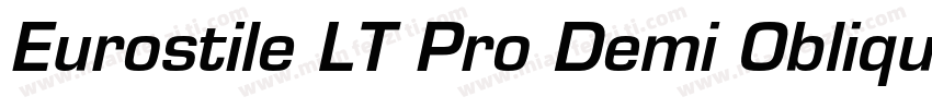 Eurostile LT Pro Demi Oblique字体转换